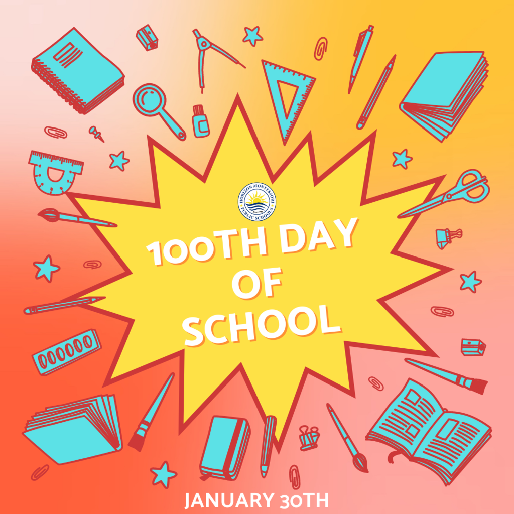 Students may wear a 100 Day of School shirt or dress like they are 100 years old!